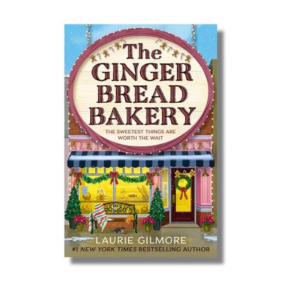 The Gingerbread Bakery By Laurie Gilmore (Paperback)