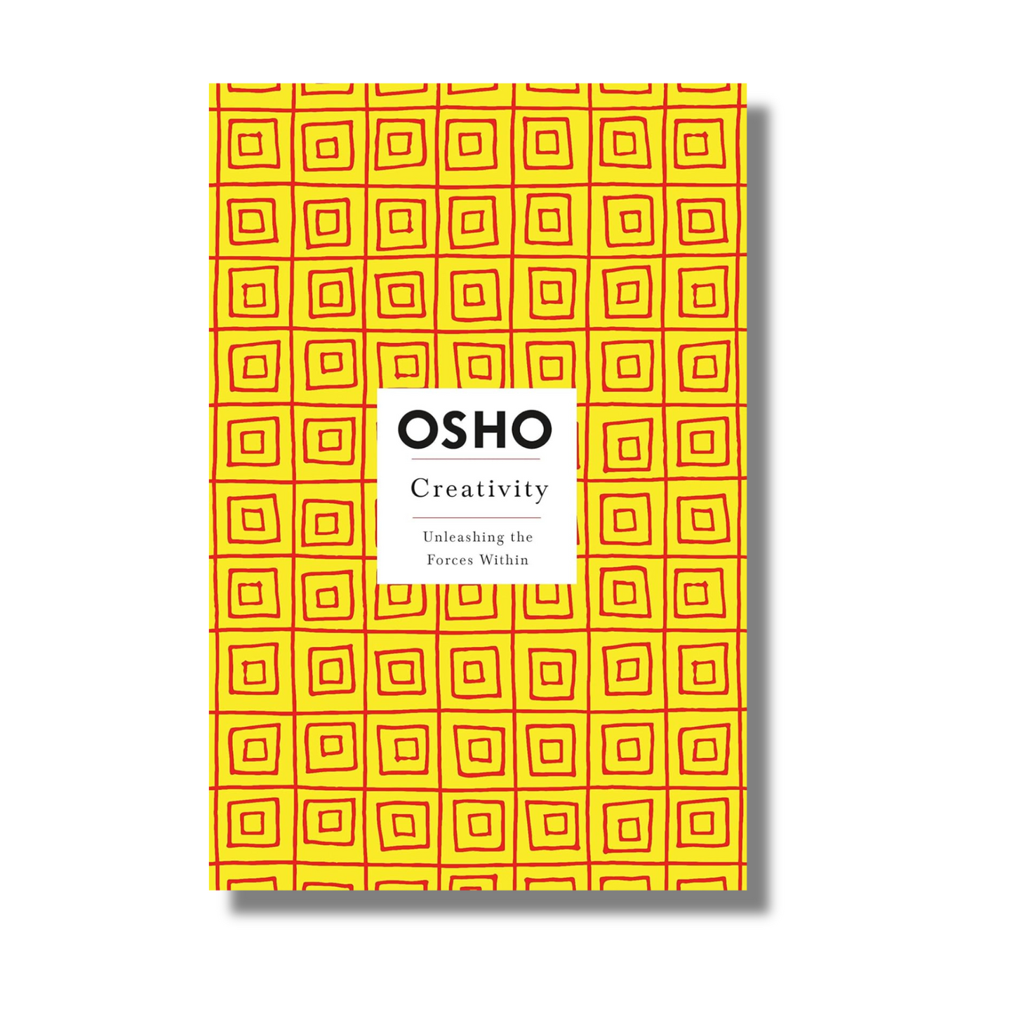 Creativity: Unleashing the Forces Within By Osho (Paperback)