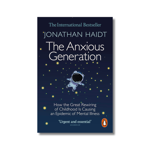 The Anxious Generation By Jonathan Haidt (Paperback)