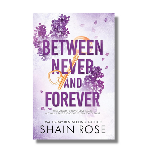 Between Never and Forever By Shain Rose (Paperback)