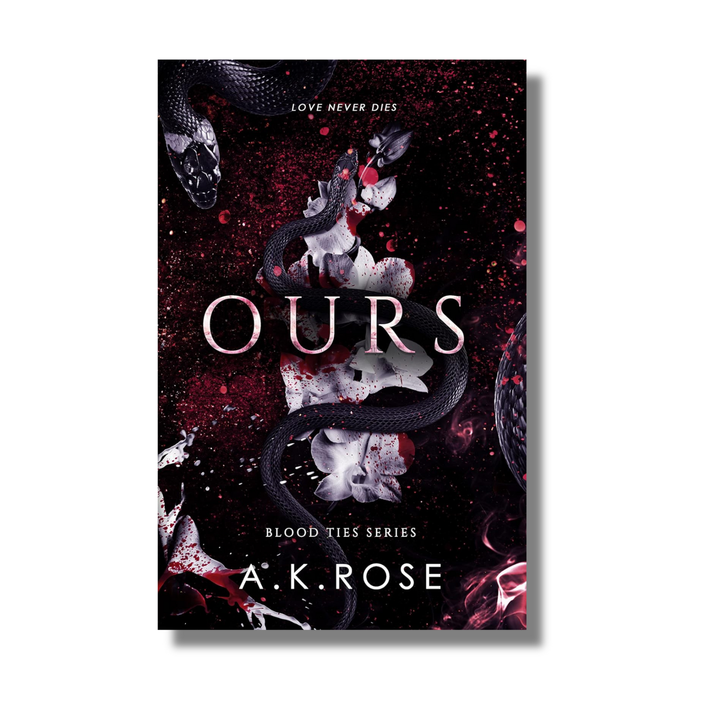 Ours By A.K. Rose (Paperback)