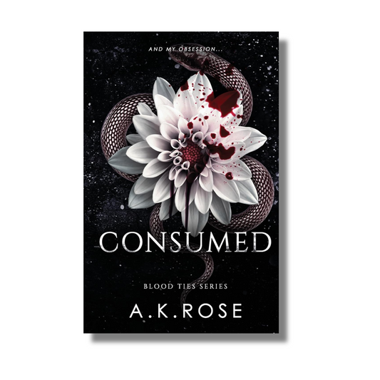 Consumed By A.K. Rose (Paperback)