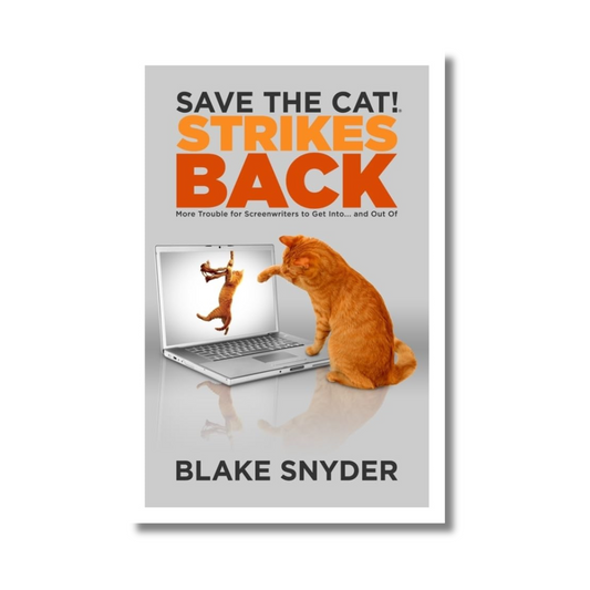 Save the Cat! Strikes Back By Blake Snyder (Paperback)