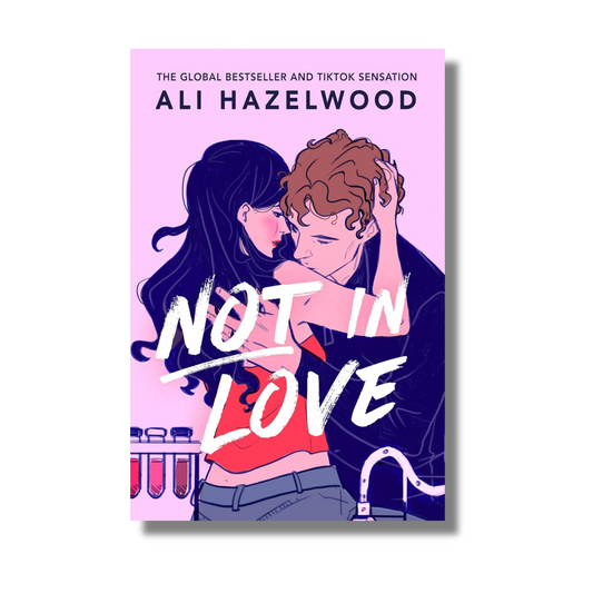 Not in Love By Ali Hazelwood (Paperback)
