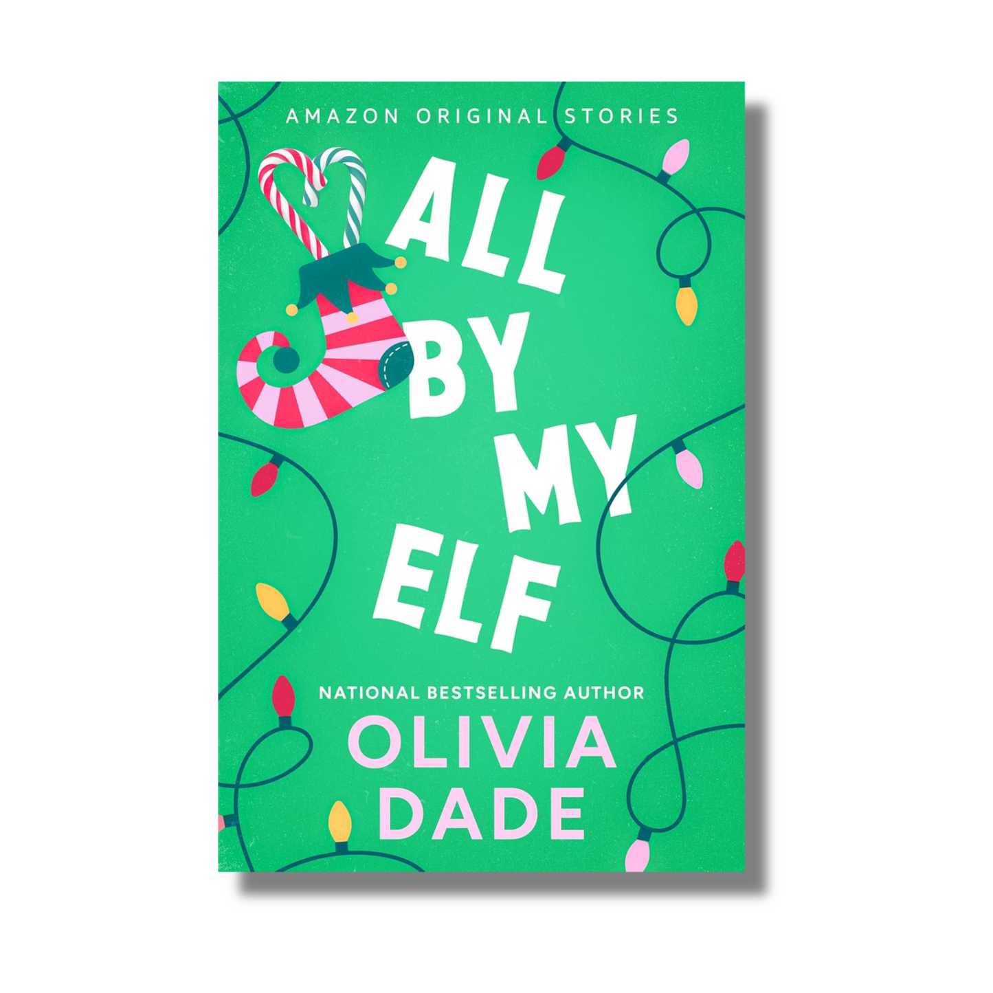 All by My Elf:- (Under The Milestone Series #3) By Olivia Dade (Paperback)