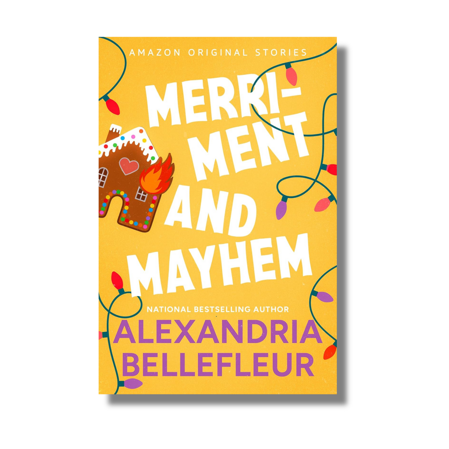 Merriment and Mayhem:- (Under The Milestone Series #4) By Alexandria Bellefleur (Paperback)