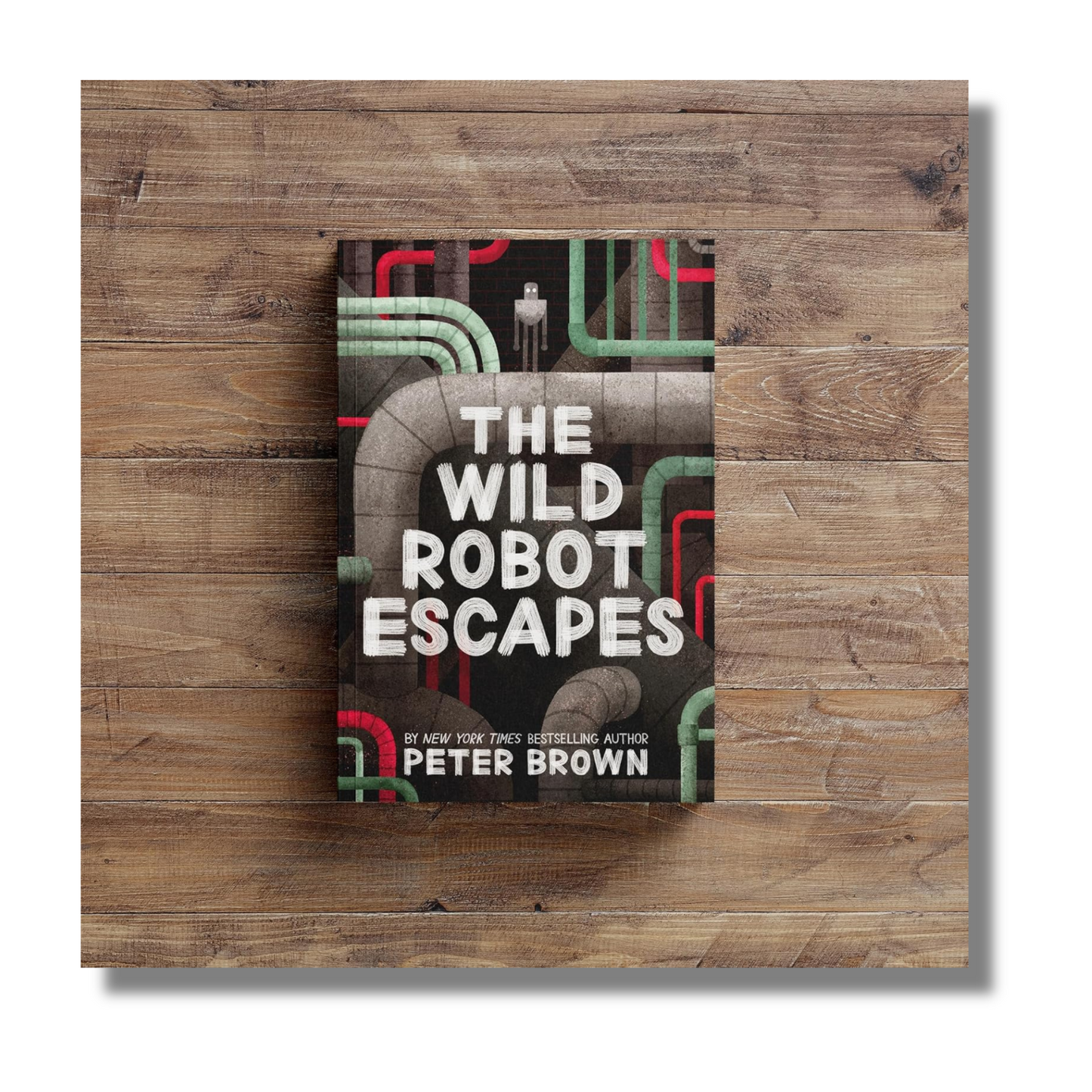 The Wild Robot Escapes By Peter Brown (Paperback)