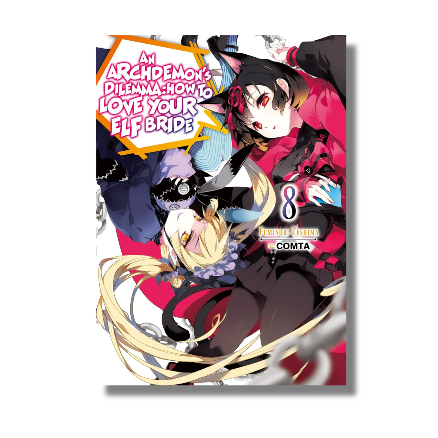 An Archdemon's Dilemma: How to Love Your Elf Bride: Volume 8 By Fuminori Nakamura (Paperback)