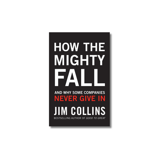 How the Mighty Fall By Jim Collins (Paperback)
