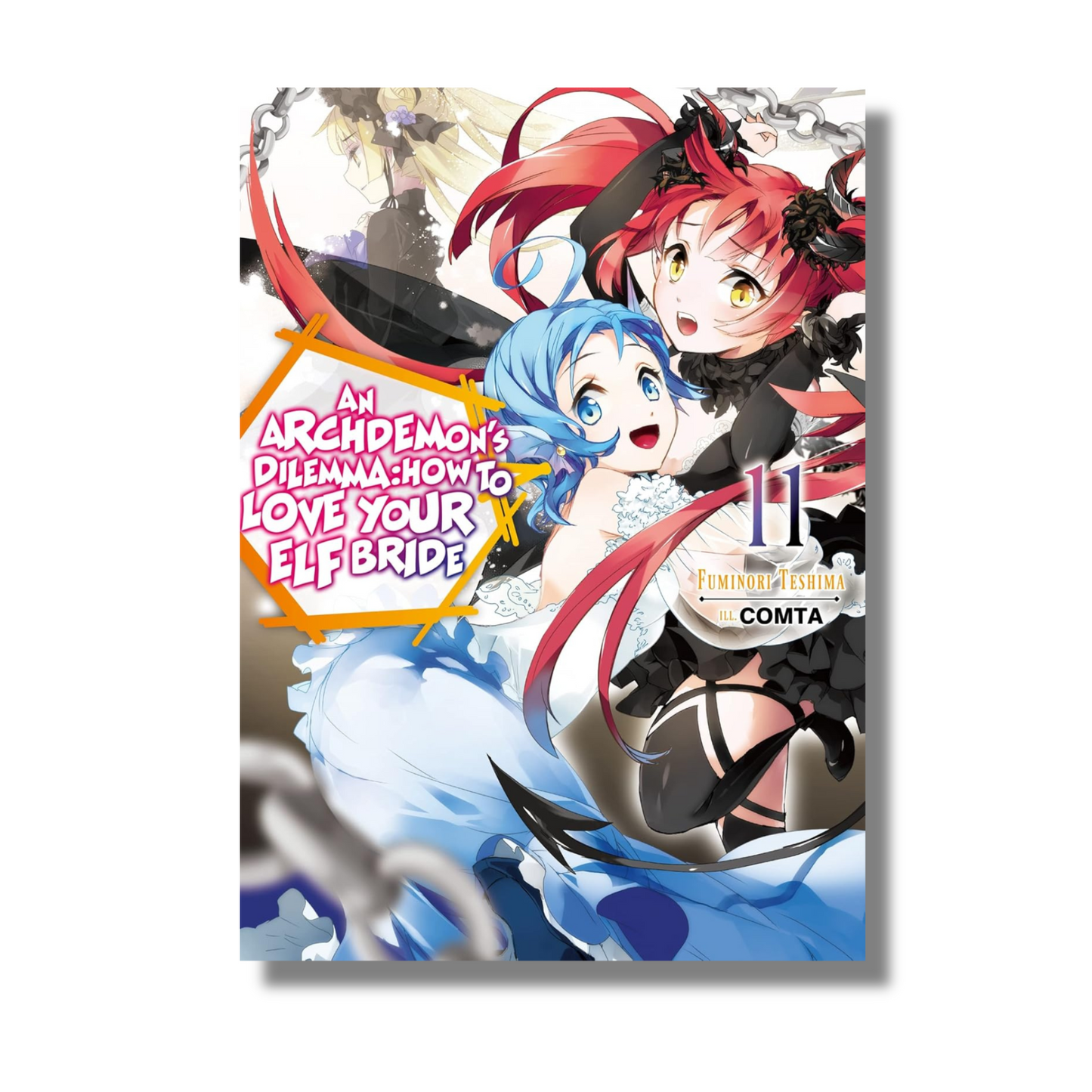 An Archdemon's Dilemma: How to Love Your Elf Bride: Volume 11 By Fuminori Nakamura (Paperback)