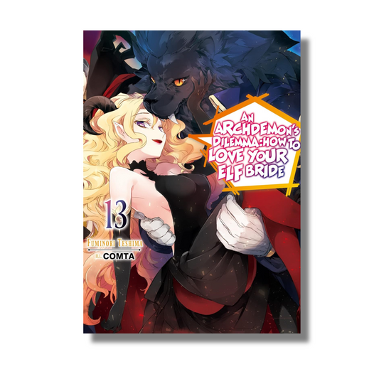 An Archdemon's Dilemma: How to Love Your Elf Bride: Volume 13 By Fuminori Nakamura (Paperback)