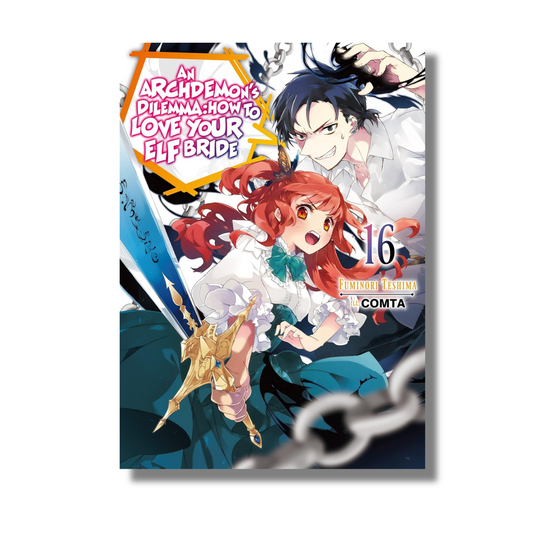 An Archdemon's Dilemma: How to Love Your Elf Bride: Volume 16 By Fuminori Nakamura (Paperback)