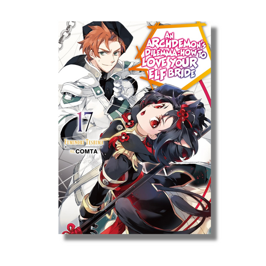 An Archdemon's Dilemma: How to Love Your Elf Bride: Volume 17 By Fuminori Nakamura (Paperback)