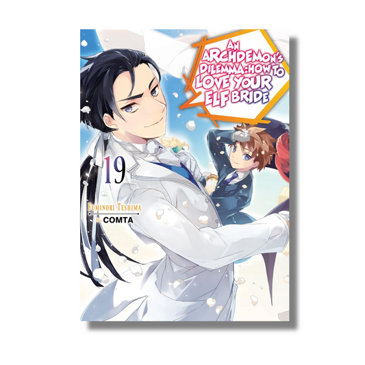 An Archdemon's Dilemma: How to Love Your Elf Bride: Volume 19 By Fuminori Nakamura (Paperback)