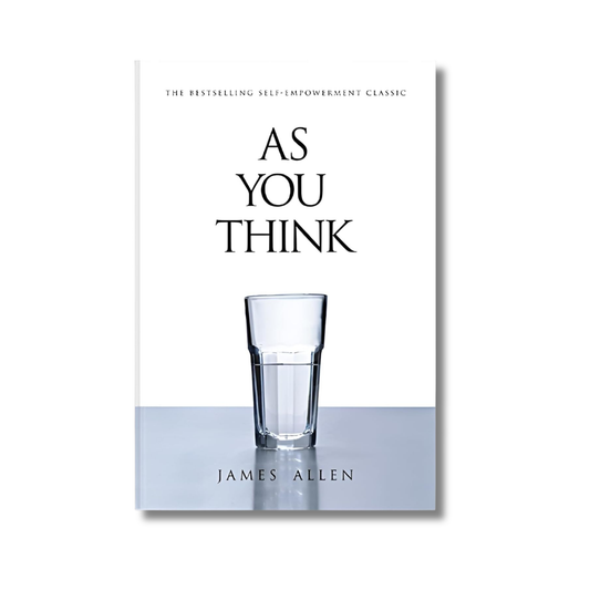 As You Think By James Allen (Paperback)