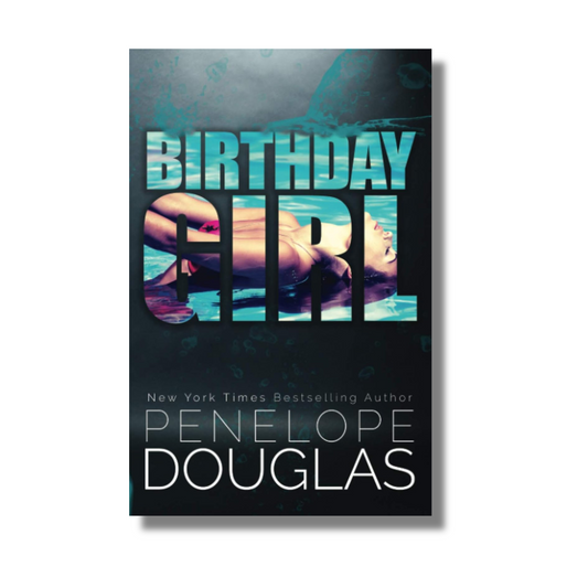 Birthday Girl By Penelope Douglas (Paperback)
