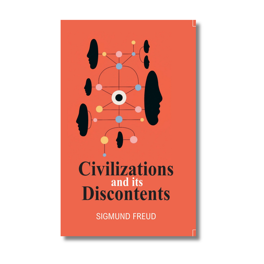 Civilizations And Its Discontents By Sigmund Freud (Paperback)