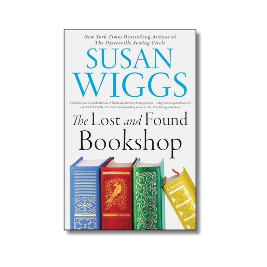 The Lost and Found Bookshop By Susan Wiggs (Hardcover)