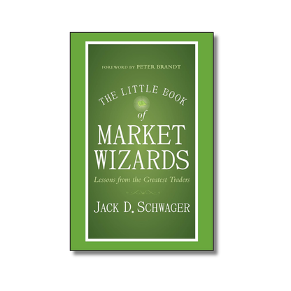 The Little Book of Market Wizards By Jack D. Schwager (Hardcover)