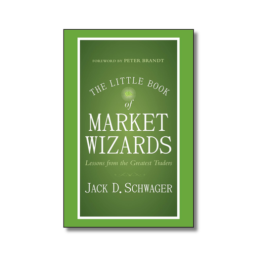 The Little Book of Market Wizards By Jack D. Schwager (Hardcover)