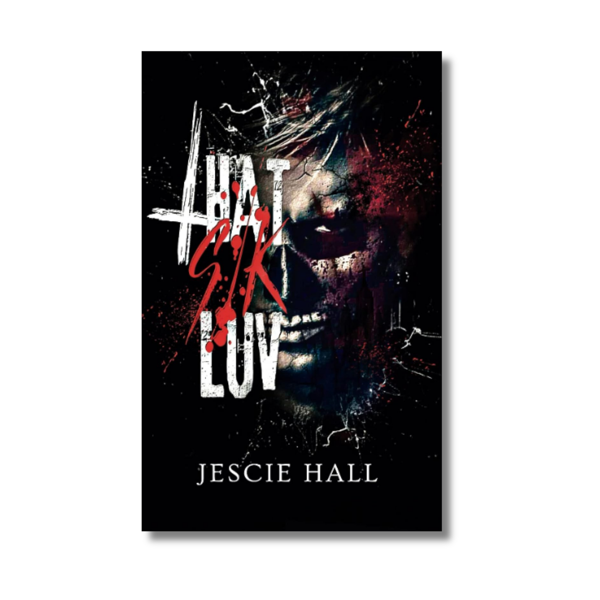 That Sik Luv By Jescie Hall (Paperback) - Bookishadda