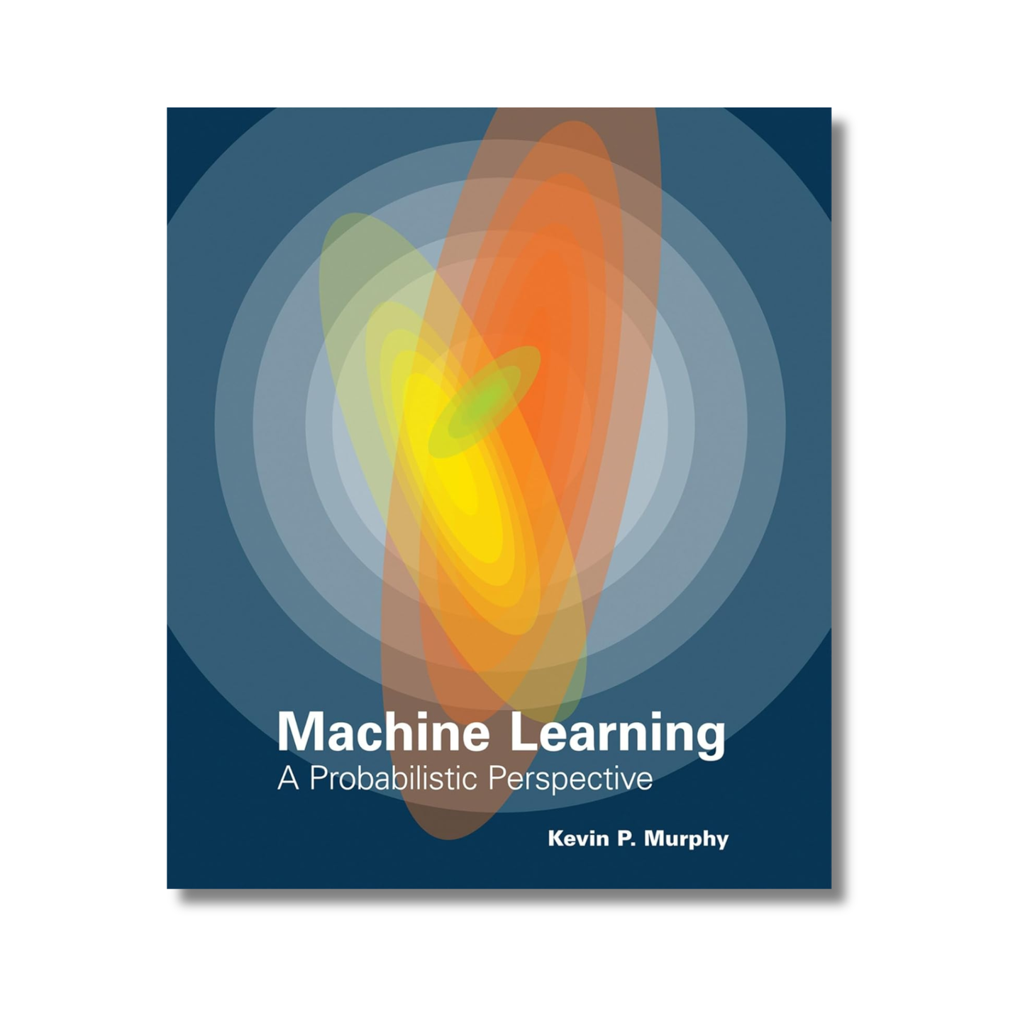 Machine Learning: A Probabilistic Perspective By Kevin P. Murphy (Paperback)