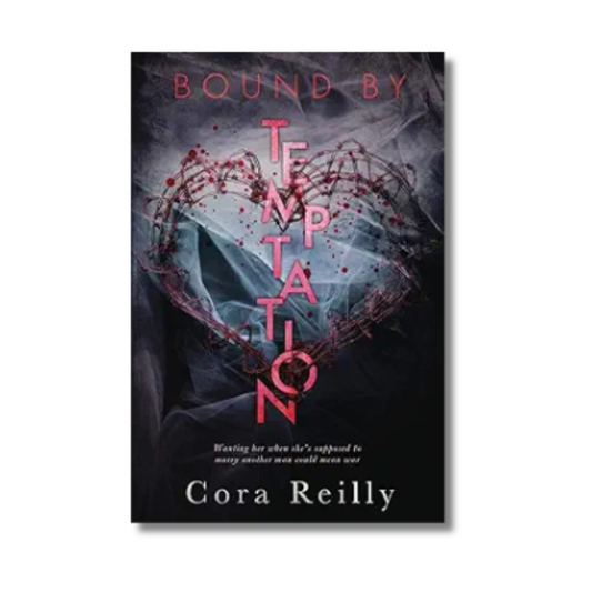 Bound by Temptation: Born in Blood Mafia Chronicles Series #4 By Cora Reilly (Paperback)