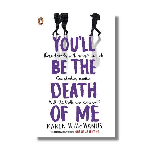 You'll Be the Death of Me By Karen M. McManus (Paperback)