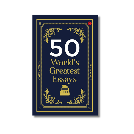 50 World’s Greatest Essays By Rupa Publications (Paperback)