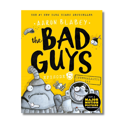 The Bad Guys Episode 5: Intergalactic Gas By Aaron Blabey (Paperback)