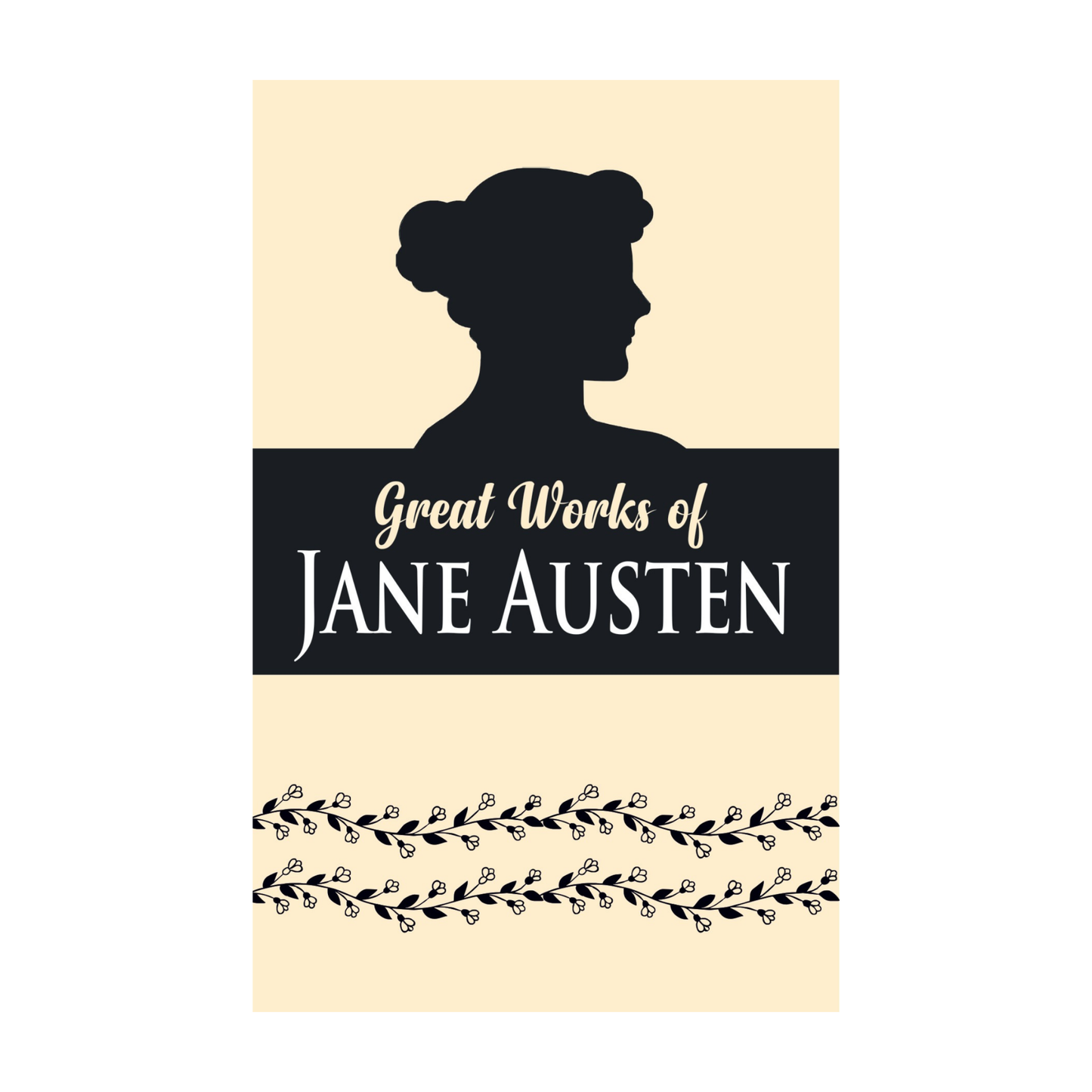 The Great Works of Jane Austen  (Paperback)