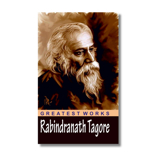 Great Works Of Rabindranath Tagore (Paperback)