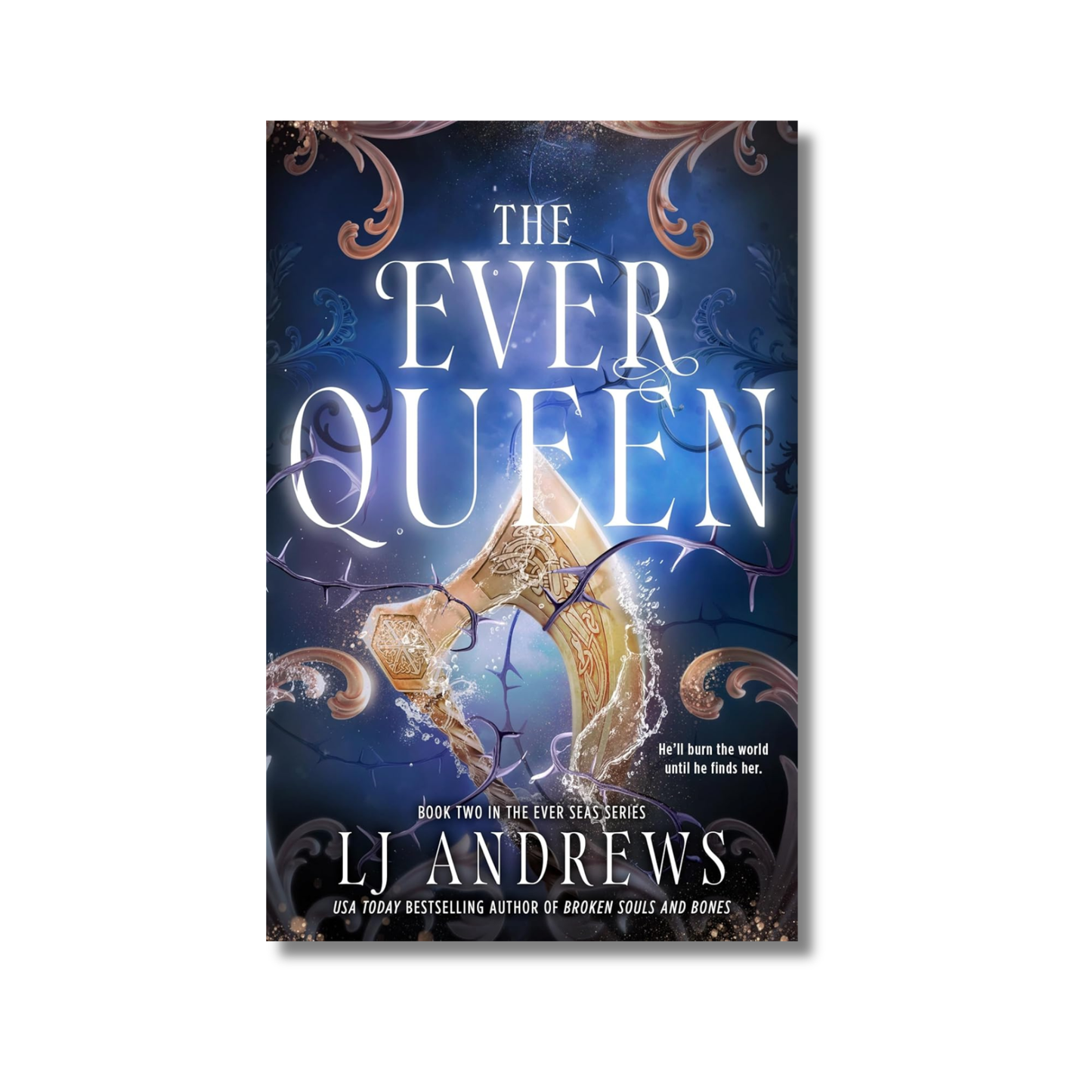 The Ever Queen: The Ever Seas #2 By LJ Andrews (Paperback)