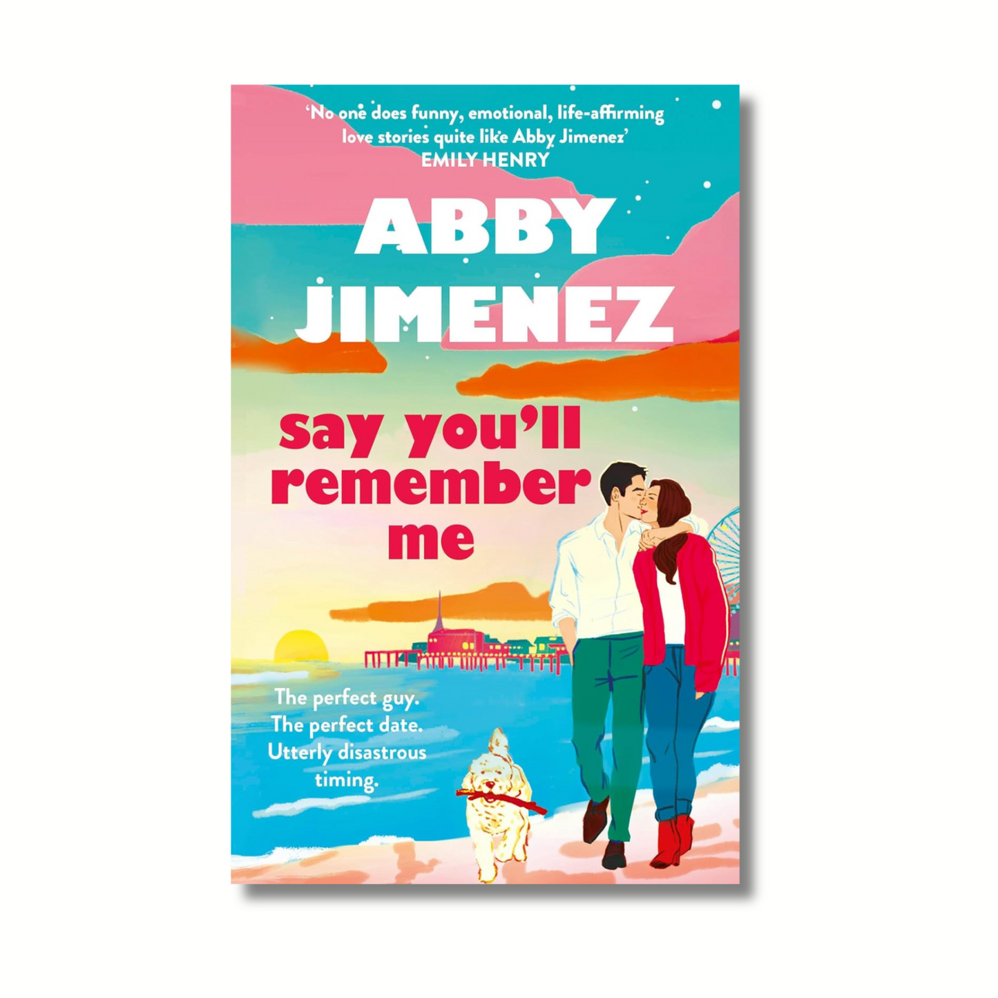 Say You'll Remember Me By Abby Jimenez (Paperback)