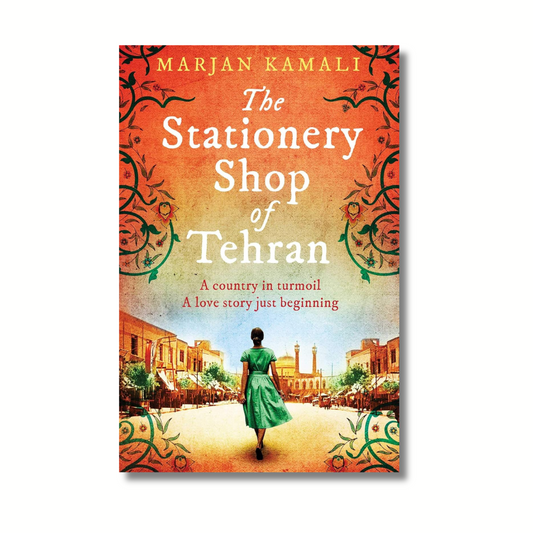 The Stationery Shop Of Tehran : (Book 1 of 2) By Marjan Kamali (Paperback)