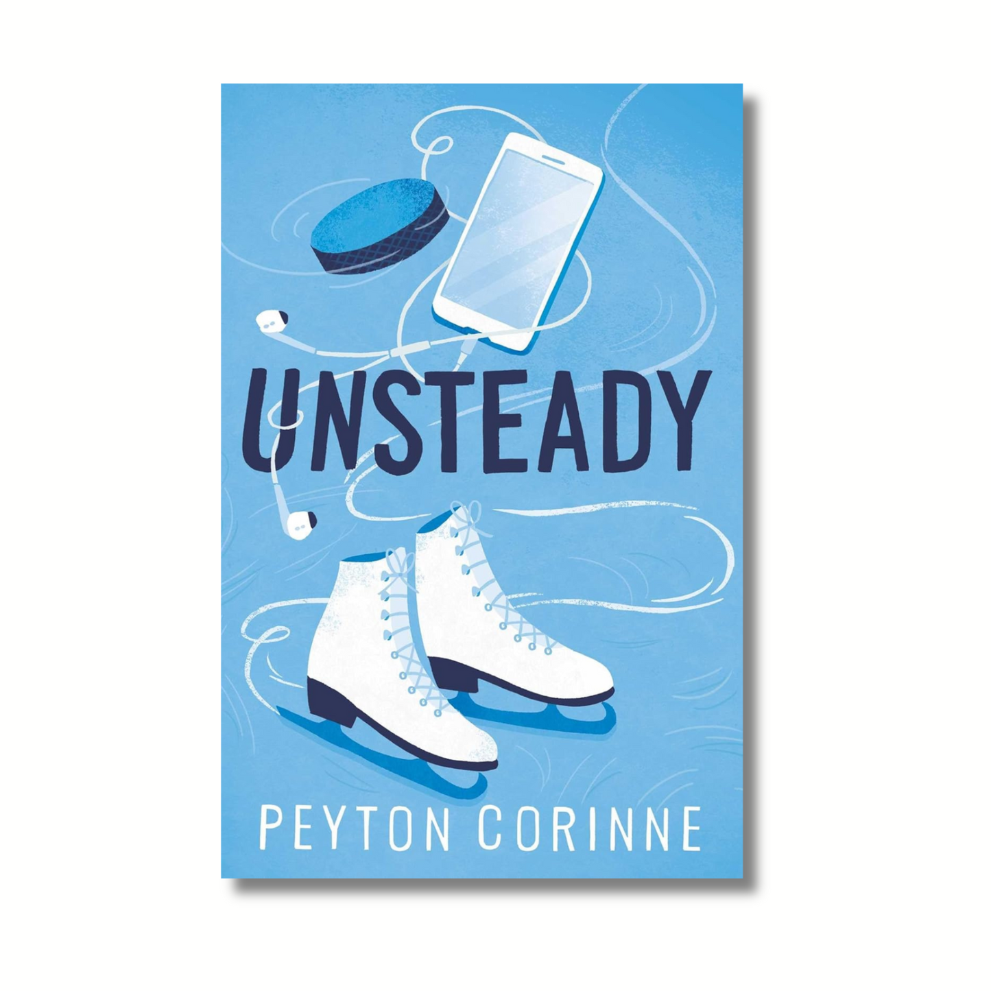 Unsteady: THE TIKTOK SENSATION (The Undone Series Book 1 of 3) By Peyton Corinne (Paperback)