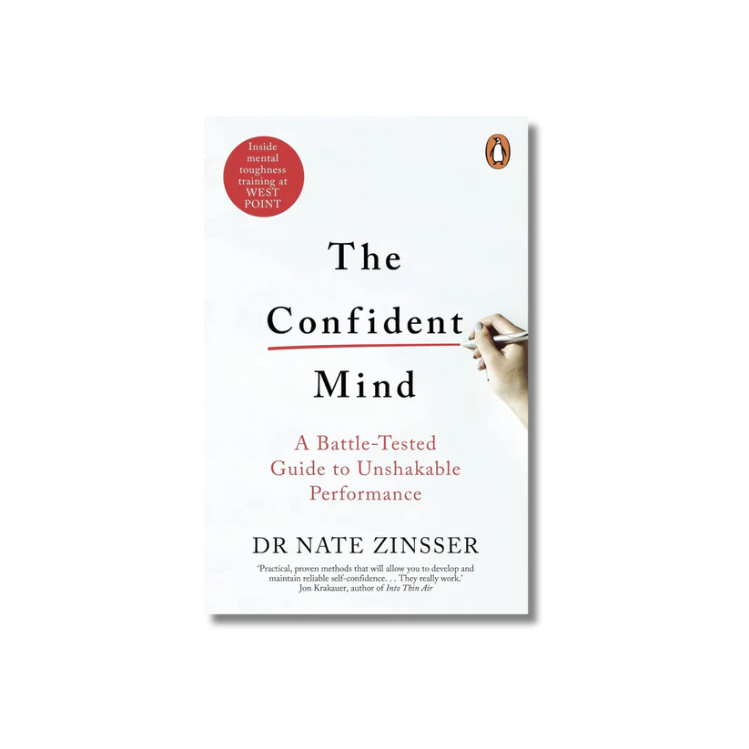 The Confident Mind By Dr. Nate Zinsser (Paperback)