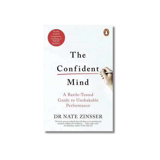 The Confident Mind By Dr. Nate Zinsser (Paperback)