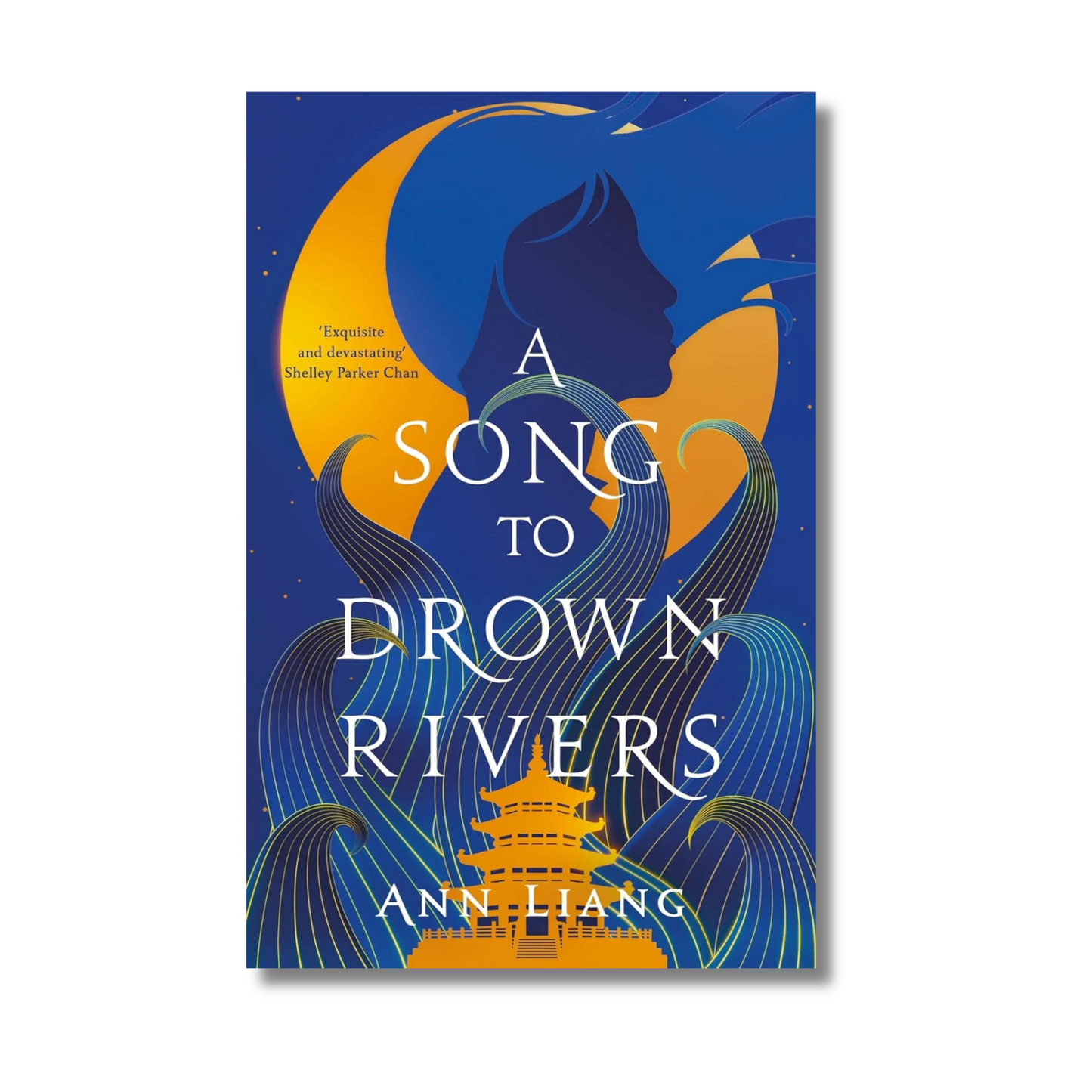 A Song to Drown Rivers By Ann Liang (Paperback)