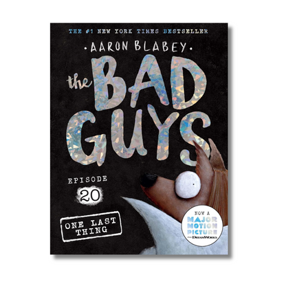 The Bad Guys Episode #20: One Last Thing By Aaron Blabey (Paperback)