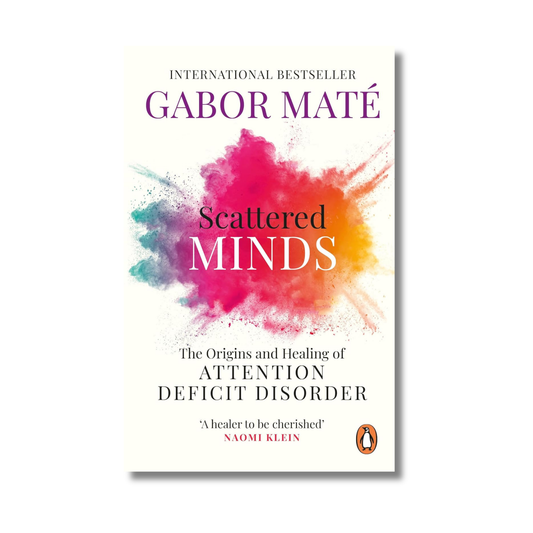 Scattered Minds By Gabor Maté (Paperback)