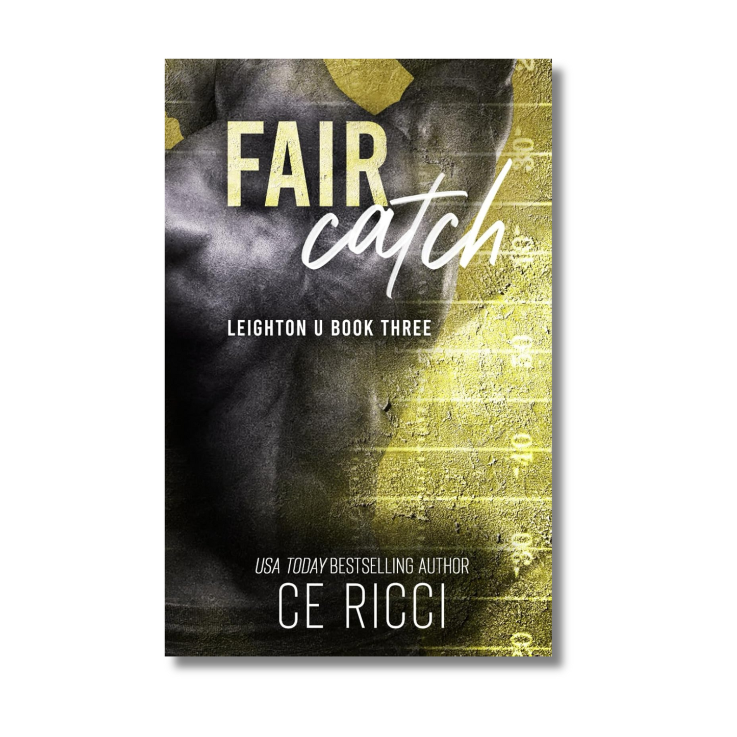 Fair Catch: Leighton U (Book 3 of 5) By CE Ricci (Paperback)