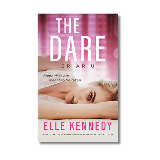 The Dare: Briar U #4 By Elle Kennedy (Paperback)
