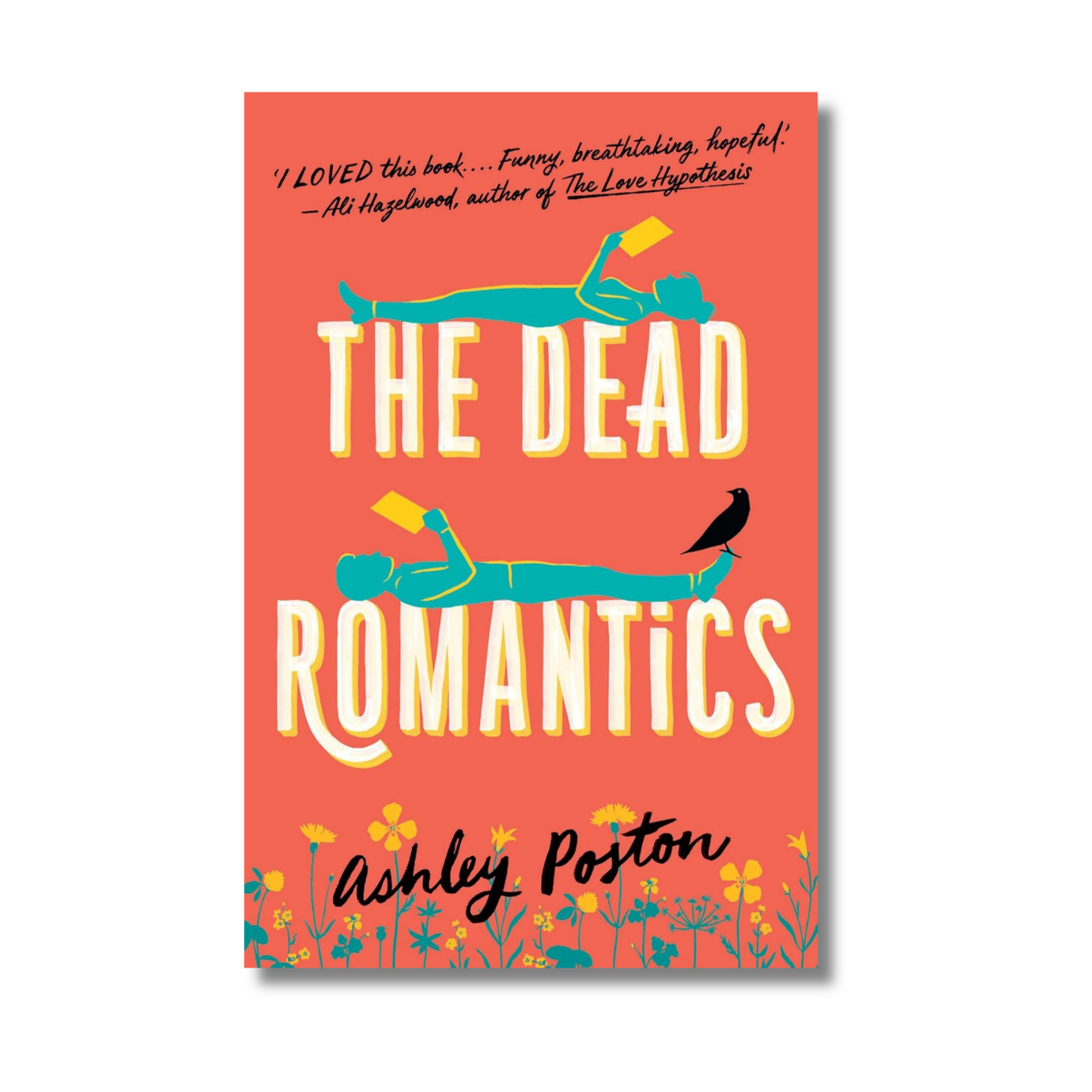 The Dead Romantics By Ashley Poston (Paperback)