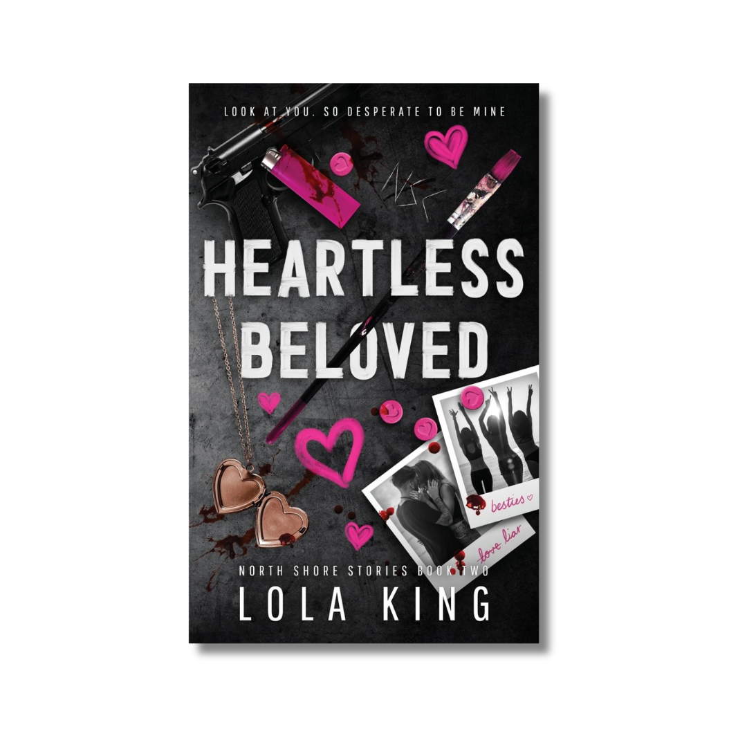 Heartless Beloved: North Shore #2 By Lola King (Paperback)