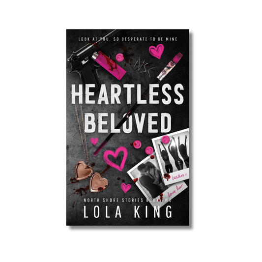 Heartless Beloved: North Shore #2 By Lola King (Paperback)