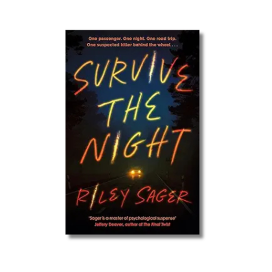 Survive the Night By Riley Sager (Paperback)