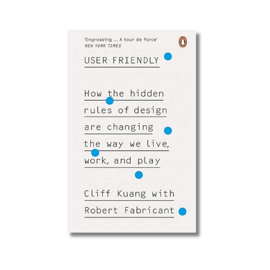 User Friendly By Robert Fabricant (Paperback)