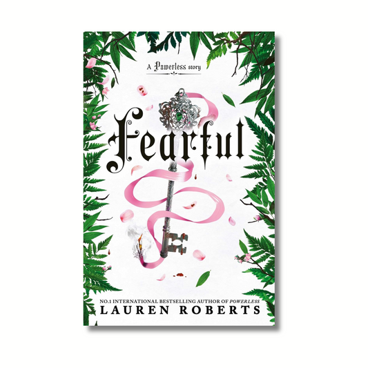 Fearful: The Powerless Trilogy (Book 4 of 4)  By Lauren Roberts (Paperback)