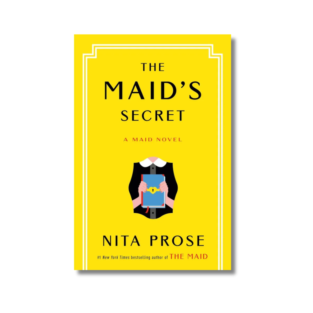 The Maid's Secret: Molly the Maid #3 By Nita Prose (Paperback)